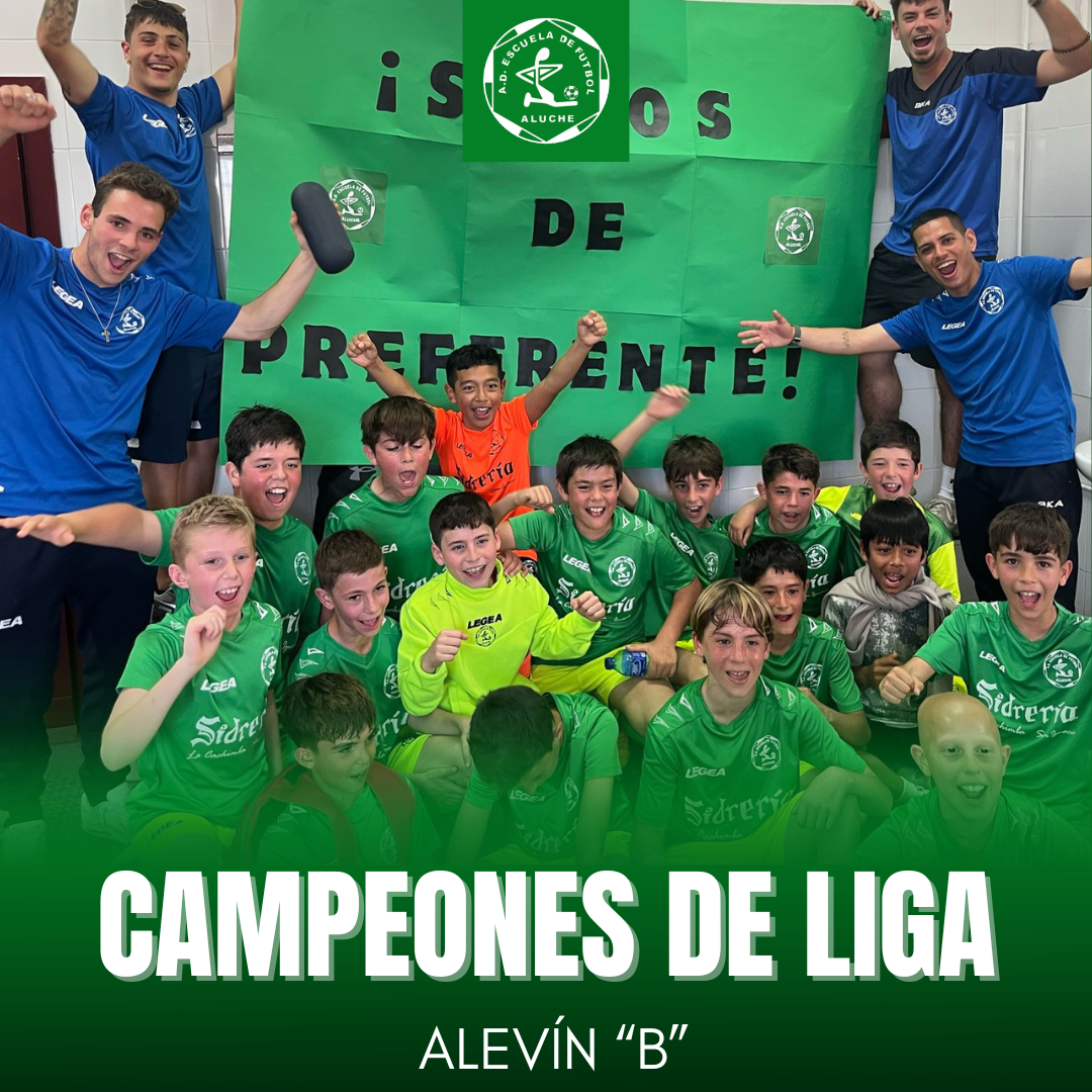 ALEVÍN "B" - CAMPEONES DE LIGA